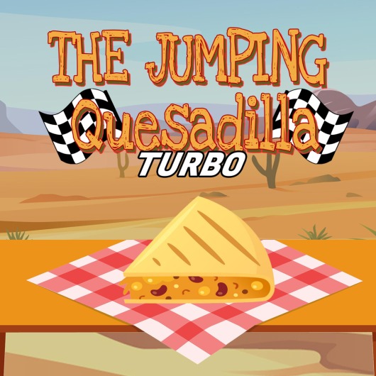 The Jumping Quesadilla: TURBO for playstation