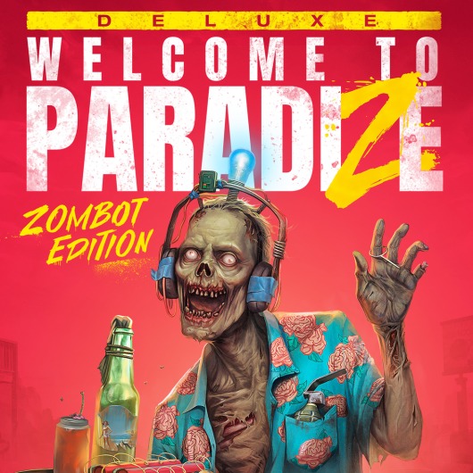 Welcome to ParadiZe - Zombot Edition for playstation