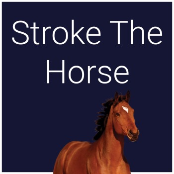 Stroke The Horse