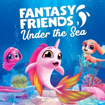 Fantasy Friends - Under The Sea