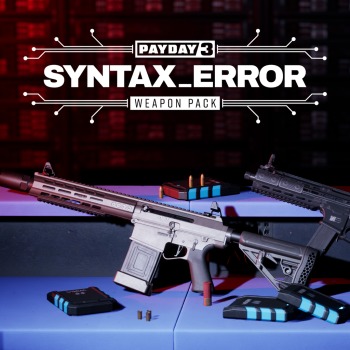 PAYDAY 3: Syntax Error Weapon Pack